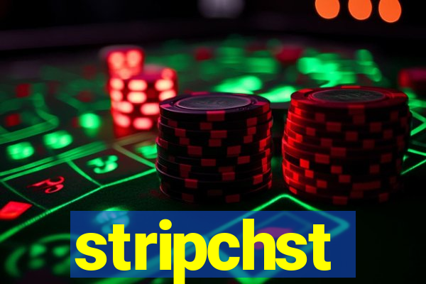 stripchst