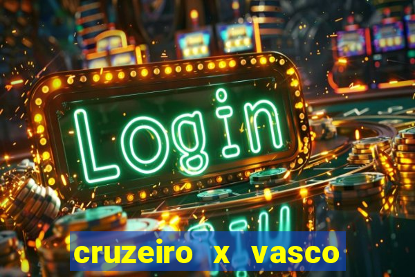 cruzeiro x vasco da gama multicanais