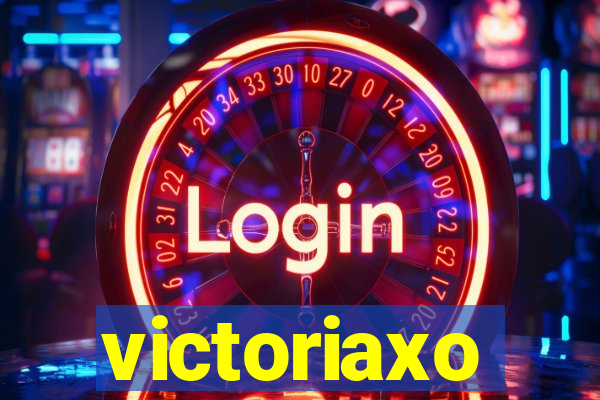 victoriaxo