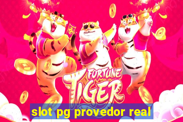 slot pg provedor real