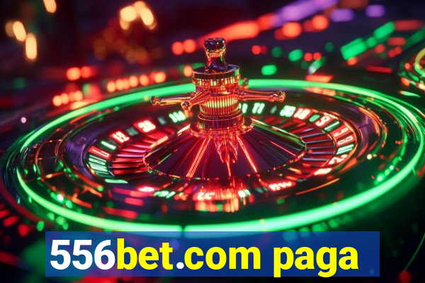 556bet.com paga