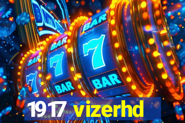 1917 vizerhd