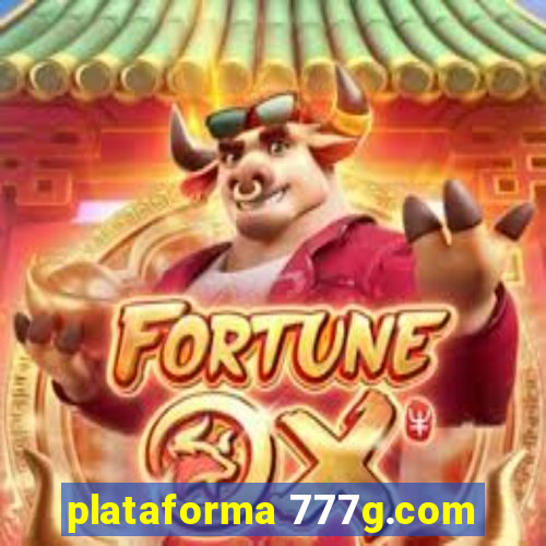 plataforma 777g.com