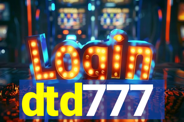 dtd777