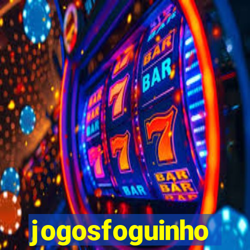 jogosfoguinho