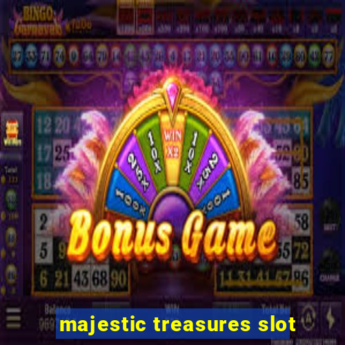 majestic treasures slot