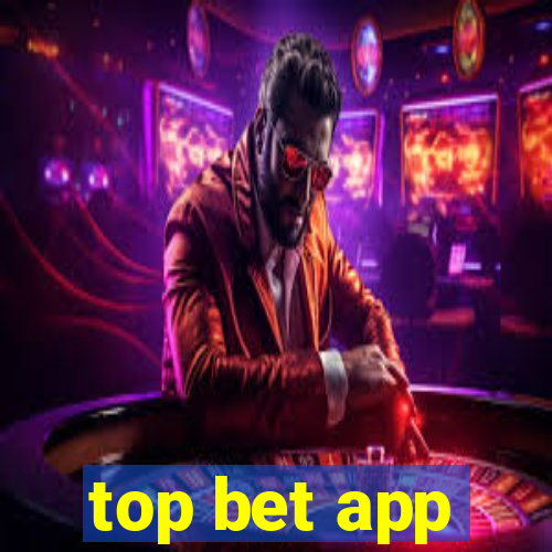 top bet app