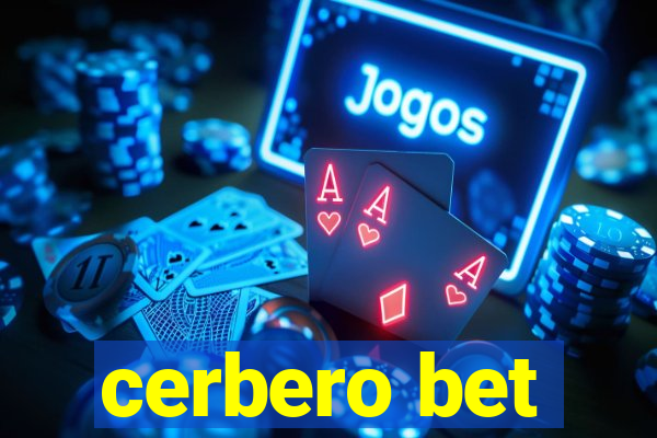 cerbero bet