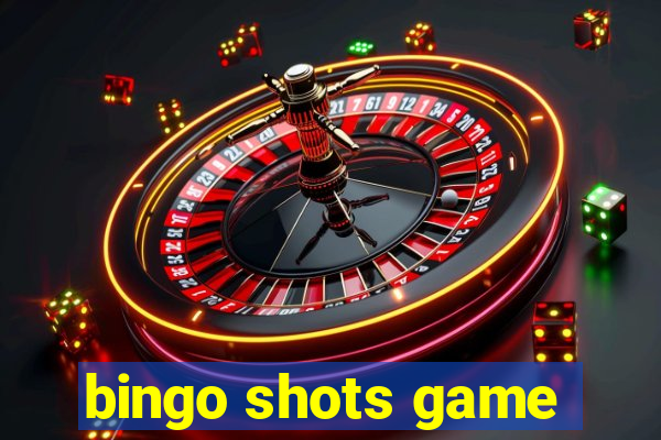 bingo shots game