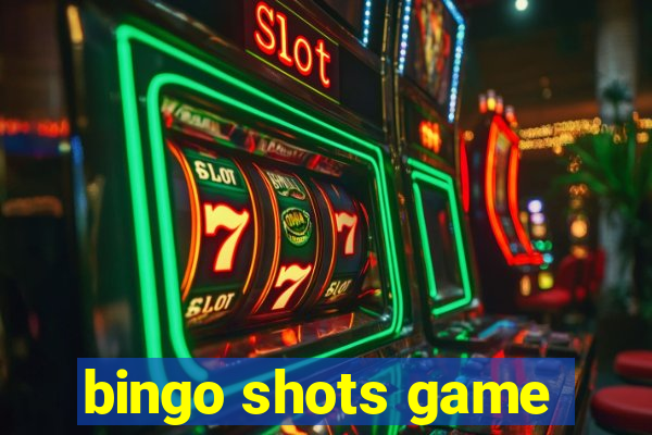 bingo shots game