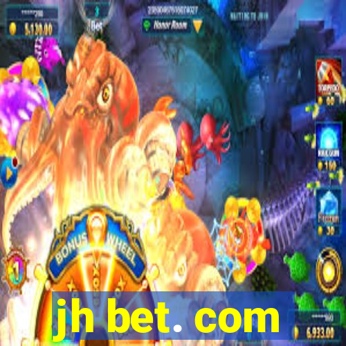 jh bet. com