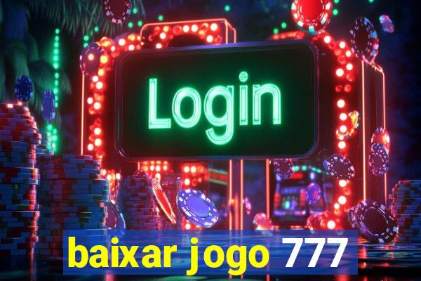 baixar jogo 777