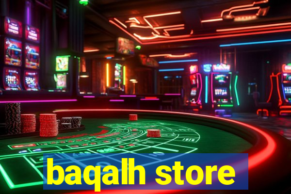 baqalh store