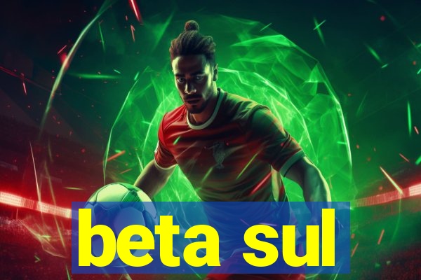 beta sul