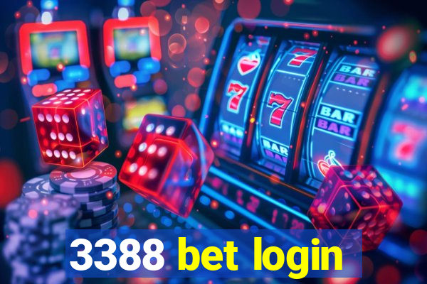 3388 bet login