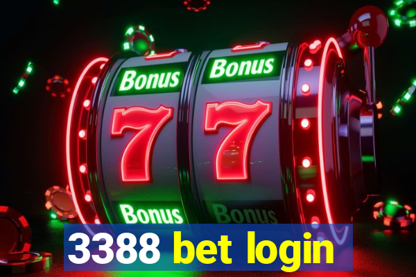 3388 bet login