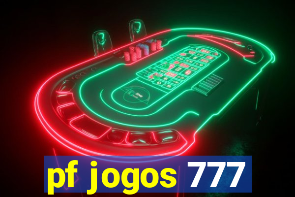 pf jogos 777