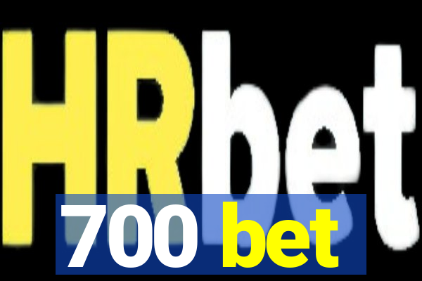 700 bet