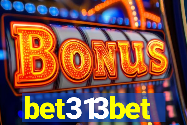 bet313bet