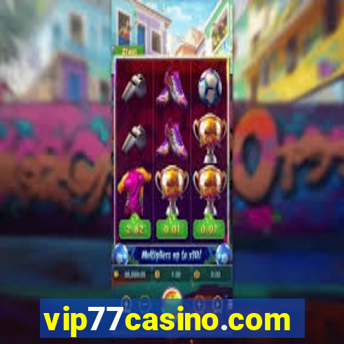 vip77casino.com