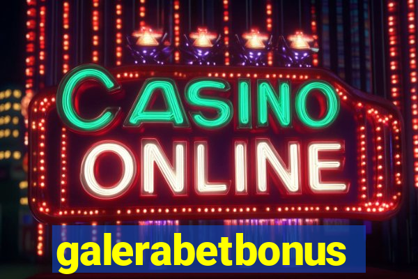 galerabetbonus