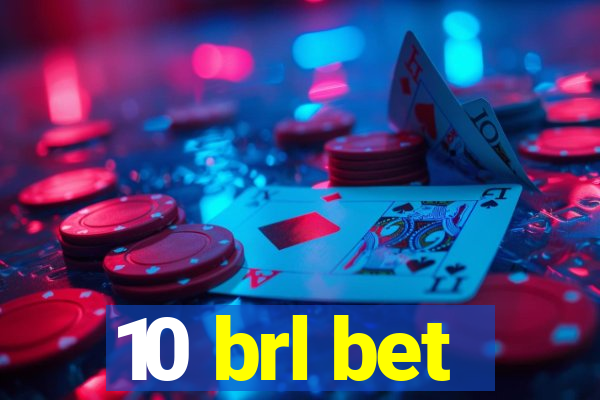 10 brl bet