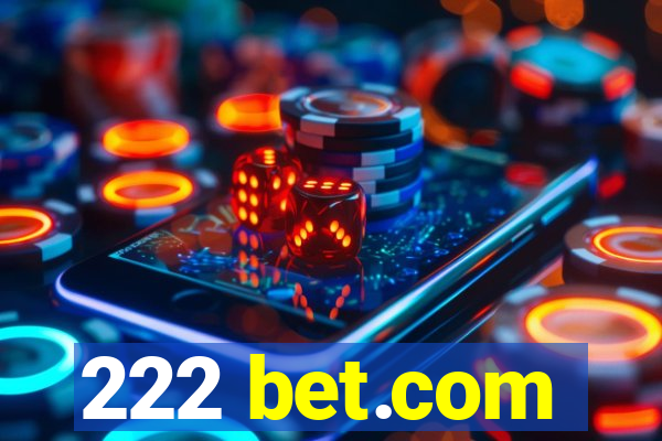 222 bet.com