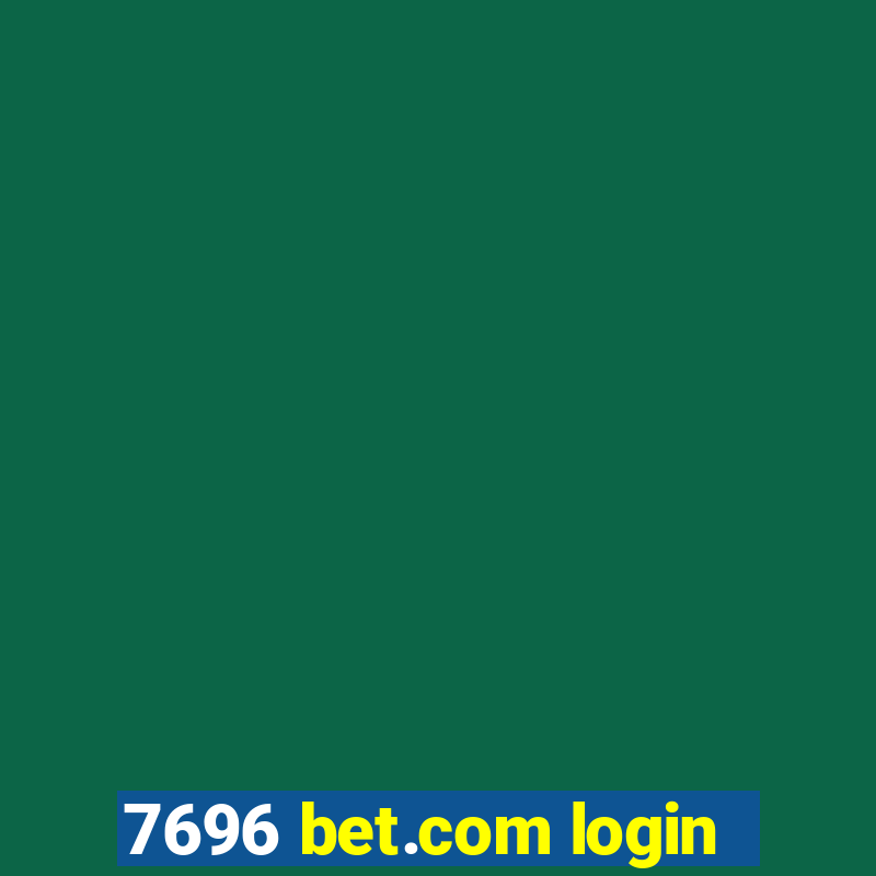 7696 bet.com login