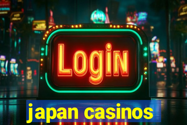 japan casinos