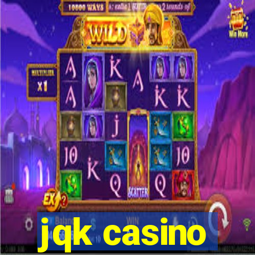 jqk casino