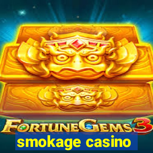 smokage casino