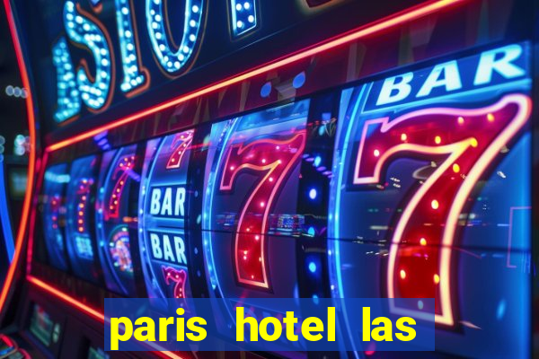 paris hotel las vegas casino