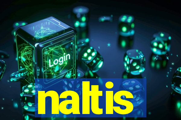 naltis