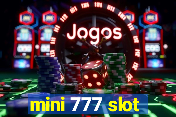 mini 777 slot