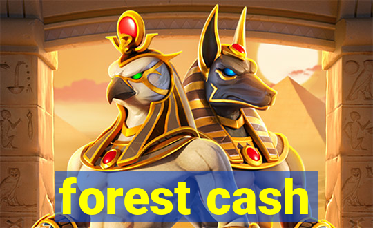 forest cash