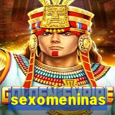 sexomeninas