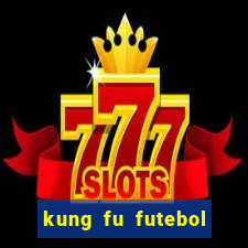 kung fu futebol clube download 1080p