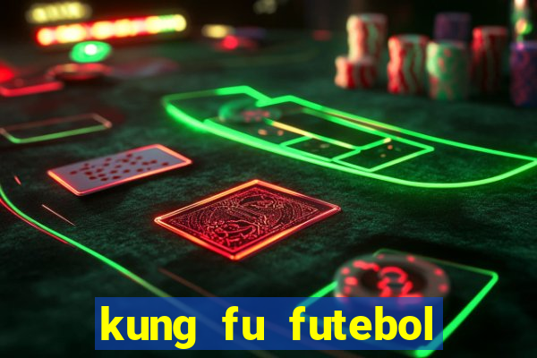 kung fu futebol clube download 1080p