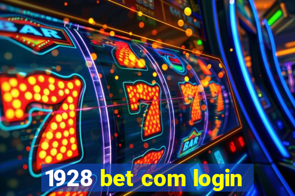 1928 bet com login