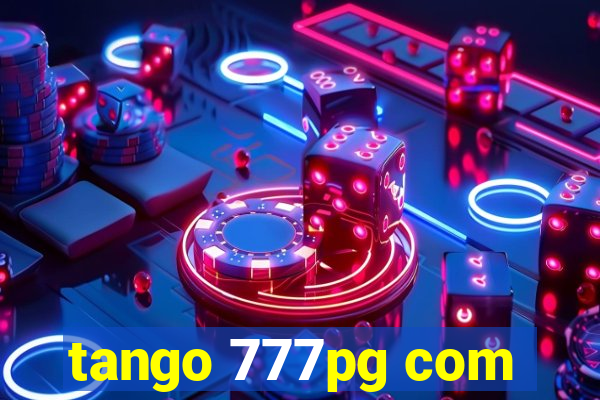 tango 777pg com