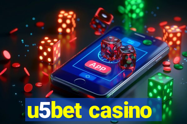 u5bet casino