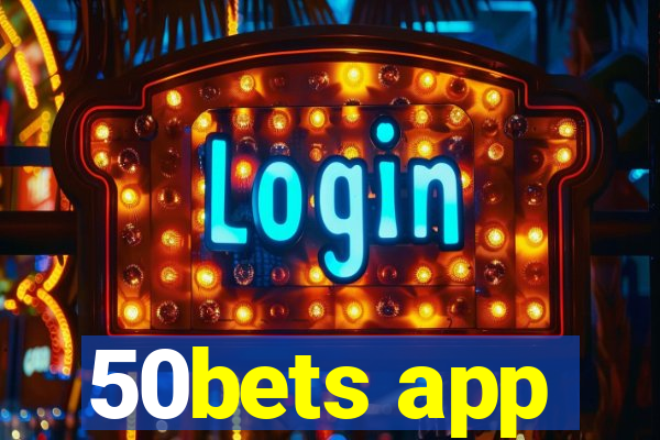 50bets app