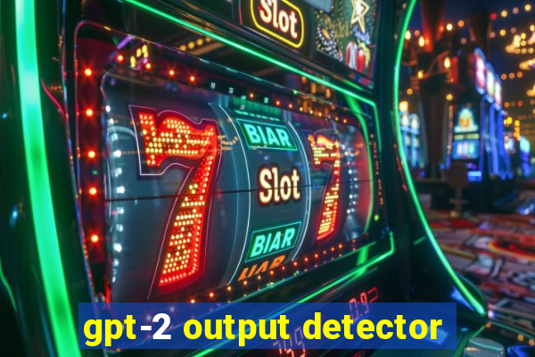 gpt-2 output detector