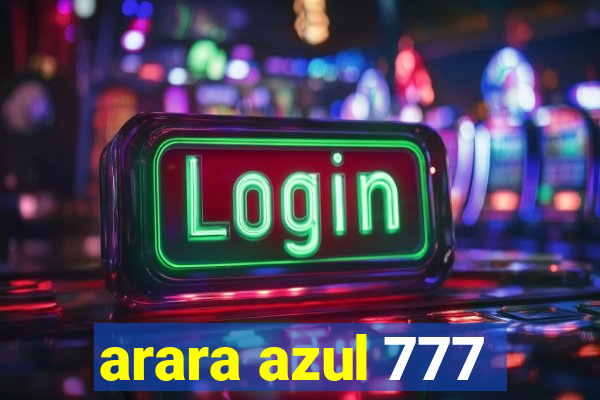 arara azul 777