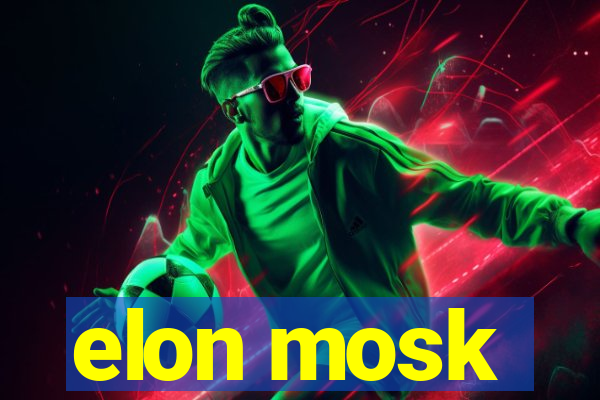 elon mosk