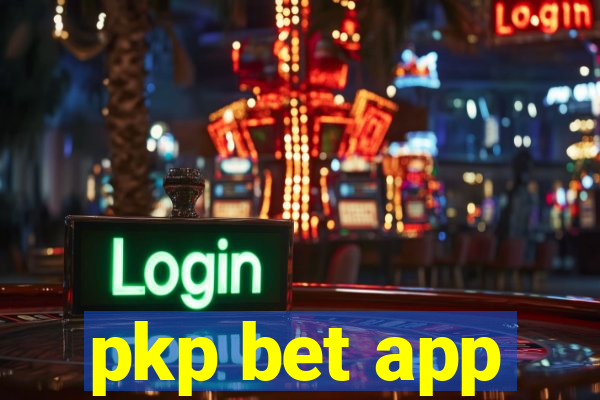 pkp bet app