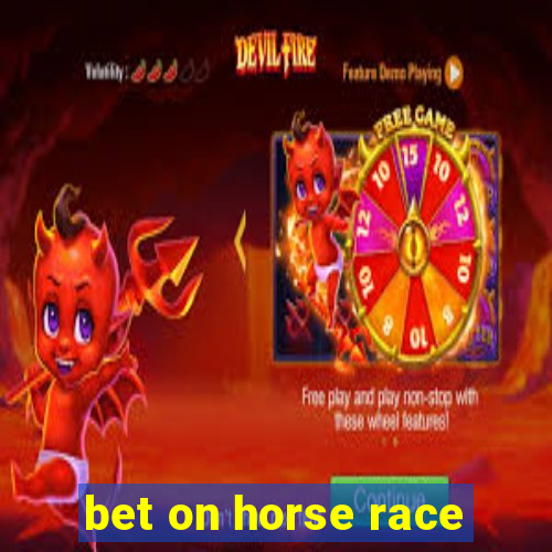 bet on horse race