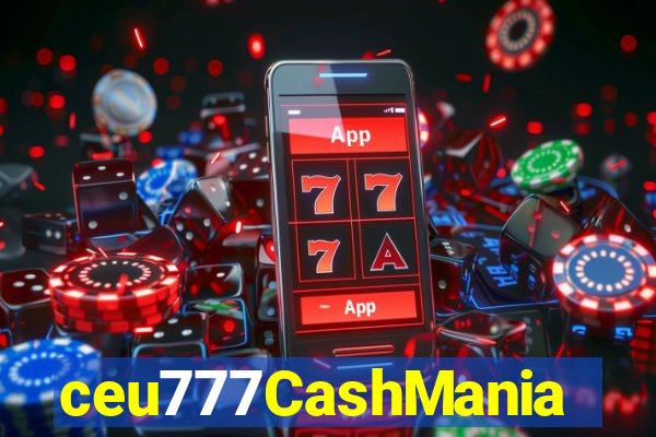 ceu777CashMania