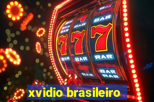 xvidio brasileiro