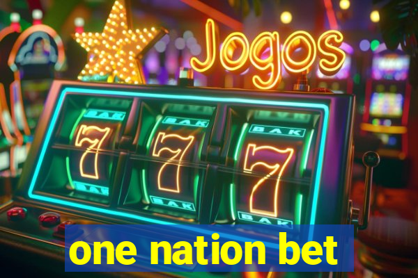 one nation bet